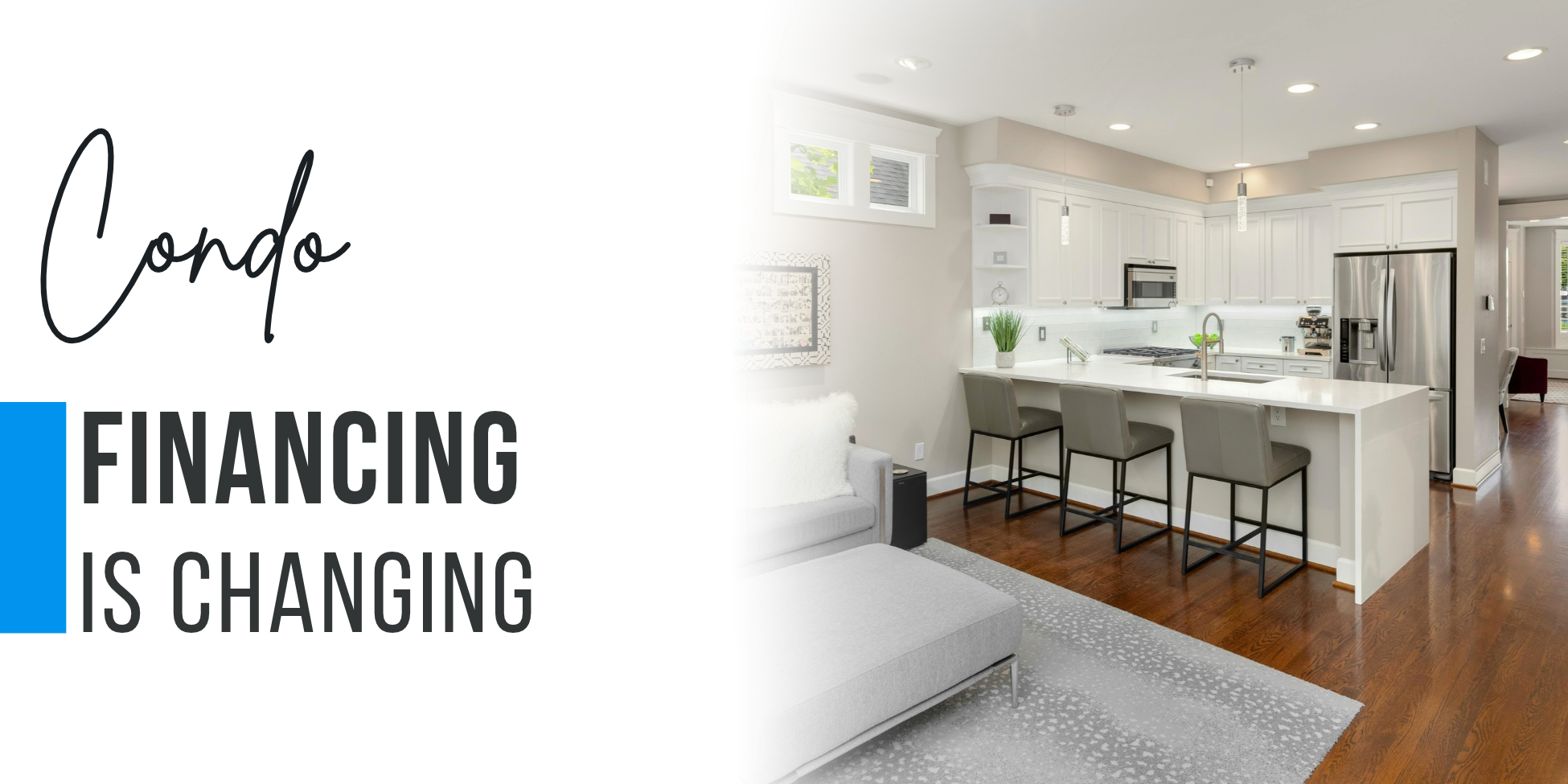 Condo Financing Is Changing: What’s New for 2026 and 2027 teaser